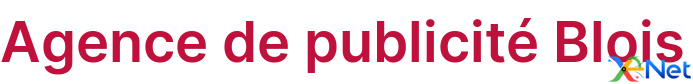 Agence de publicité Blois